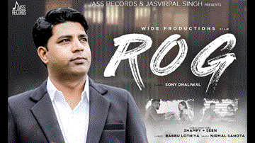 Rog Lyrics - Baljit Kokri | Gurpreet Kaunke | Punjabi Song