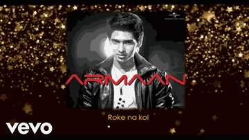 Roke Na Koi Lyrics - Armaan Malik