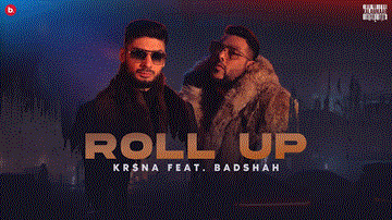रोल उप Roll Up Lyrics - Kr$na | Badshah