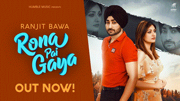 Rona Pai Gaya Lyrics - Surilie Gautam | Ranjit Bawa | Punjabi Song