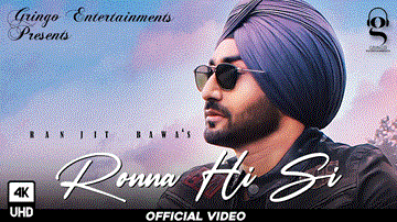 Ronna Hi Si Lyrics - Ranjit Bawa | Ginni Kapoor | Punjabi Song