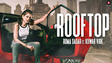 Rooftop Lyrics - Roma Sagar &amp; Kuwar Virk | Roma Sagar Ft Kuwar Virk | Punjabi Song