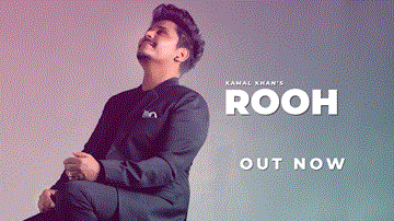 Rooh Lyrics - Kamal Khan | Punjabi Song
