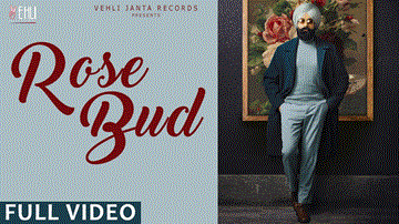 Rose Bud Lyrics - Tarsem Jassar | Kiran Sandhu | Punjabi Song