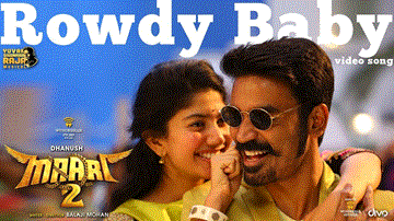 Rowdy Baby Lyrics - Dhanush | Sai Pallavi | Dhee