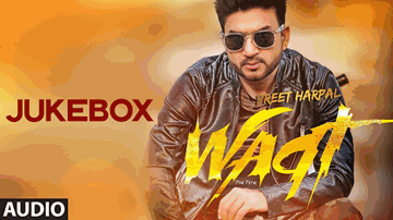 Ruaha Vich Na Tu Jaane Lyrics - Preet Harpal