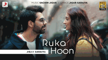 Ruka Hoon Lyrics - Jigar Saraiya | Punjabi Song