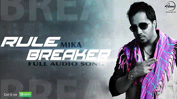 Rule Breaker Lyrics - Mika | Punjabi Song