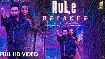Rule Breaker Lyrics - Resham Singh Anmol | Punjabi Song