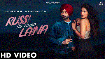 Russi Nu Mnaa Laina Lyrics - Jordan Sandhu | Shree Brar | Punjabi Song