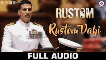 Rustom Vahi Lyrics - Akshay Kumar | Esha Gupta | Sukriti Kakkar
