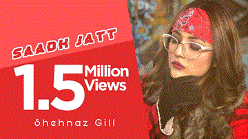 Saadh Jatt Lyrics - Satkar Sandhu | Shehnaz Kaur Gill | Punjabi Song