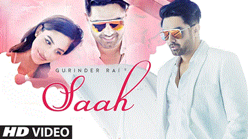 Saah Lyrics - Gurinder Rai | Punjabi Song