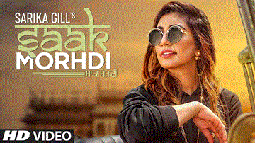 Saak Morhdi Lyrics - Sarika Gill | Punjabi Song
