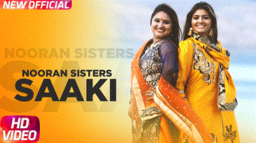 Saaki Lyrics - Nooran Sisters | Punjabi Song