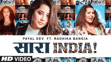 Saara India Lyrics - Song: Saara IndiaSinger: Payal DevMusic: Javed MohsinStarring: Radhika BangiaLabel: T-Series | Payal Dev | Radhika Bangia