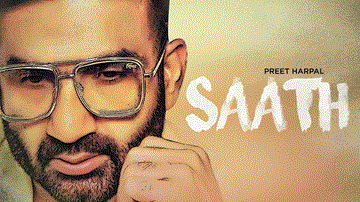 Saath Lyrics - Preet Harpal | Punjabi Song
