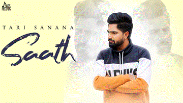 Saath Lyrics - Tari Sanana | Punjabi Song