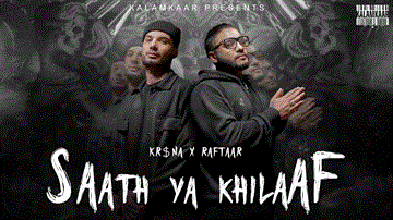 Saath Ya Khilaaf Lyrics - Raftaar | Krsna