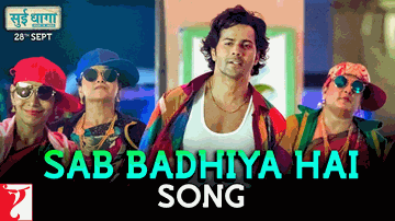 Sab Badhiya Hai Lyrics - Anushka Sharma | Varun Dhawan | Govind Pandey | Sukhwinder Singh