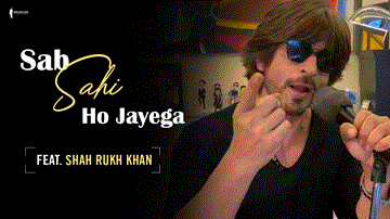 Sab Sahi Ho Jayega Lyrics - Shah Rukh Khan
