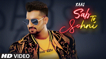 Sab To Sohni Lyrics - Raaj | Punjabi Song