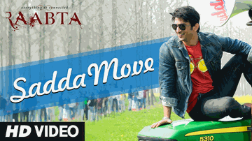 SADDA MOVE Lyrics - Kriti Sanon | Sushant Singh Rajput | Kriti Sanon. The song is | Diljit Dosanjh | Pardeep Singh Sran
