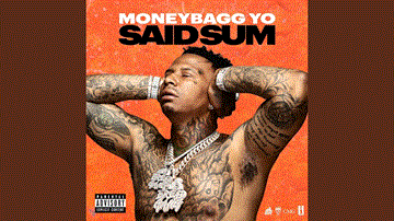 Said Sum Lyrics - Moneybagg Yo