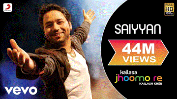 Saiyyan Lyrics - Kailash Kher