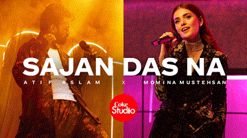 सजन दस ना Sajan Das Na Lyrics - Atif Aslam | Momina Mustehsan