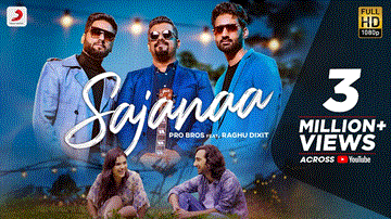 Sajanaa Lyrics - Pro Bros | Raghu Dixit | Punjabi Song