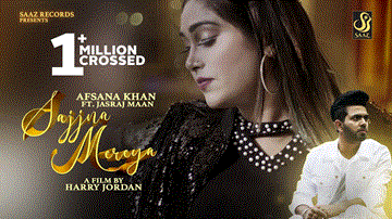 Sajjna Mereya Lyrics - Afsana Khan | Jasraj Maan | Punjabi Song