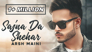 Sajna Da Shehar Lyrics - Ginni Kapoor | Arsh Maini | Punjabi Song