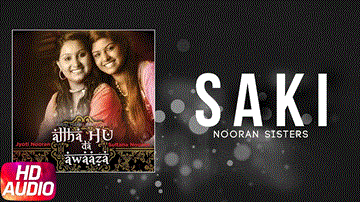 Saki Lyrics - Jyoti Nooran | Sultana Nooran | Punjabi Song