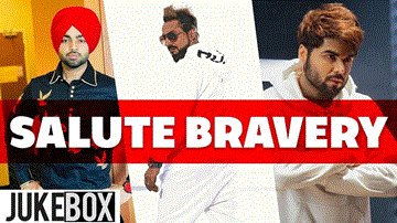 Salute Bravery Lyrics - Jordan Sandhu | Raja Hasan | Punjabi Song