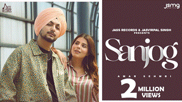 Sanjog Lyrics - Amar Sehmbi | Punjabi Song
