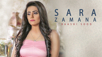 Sara Zamana Lyrics - Raashi Sood | Punjabi Song