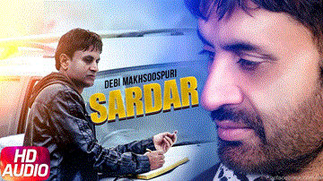 Sardaar Lyrics - Debi Makhsoospuri | Punjabi Song