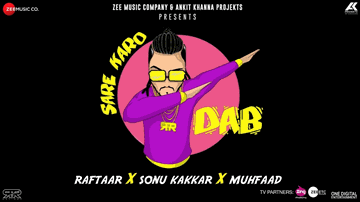 Sare Karo Dab Lyrics - Raftaar | Sonu Kakkar | Punjabi Song