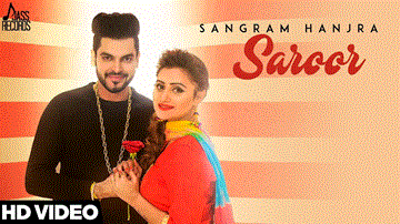 Saroor Lyrics - Sangram Hanjra | Punjabi Song