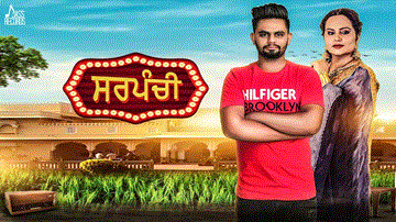 Sarpanchi Lyrics - LV Sidhu | Deepak Dhillon | Punjabi Song