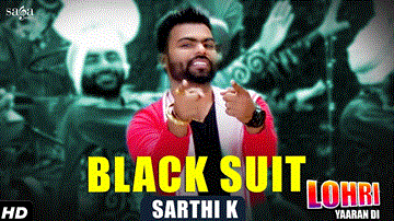 Sarthi K : Black Suit Lyrics - Sarthi K | Punjabi Song