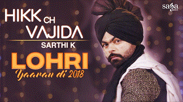 Sarthi K : Hikk Ch Vajida Lyrics - Sarthi K | Punjabi Song