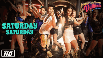 Saturday Saturday Lyrics - Alia Bhatt | Varun Dhawan | Akriti Kakkar | Badshah