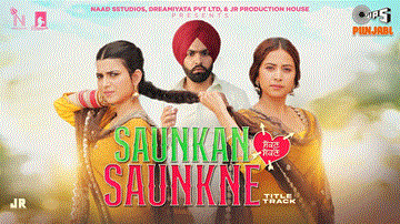 Saunkan Saunkne Lyrics - Ammy Virk | Nimrat Khaira | Punjabi Song