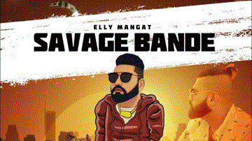 Savage Bande Lyrics - Elly Mangat | Punjabi Song