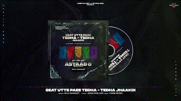 Seat Utte Paee Tedha Tedha Jhaakdi Lyrics - Elly Mangat | Punjabi Song