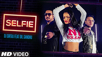 Selfie Lyrics - Dj Sirtaj | Punjabi Song