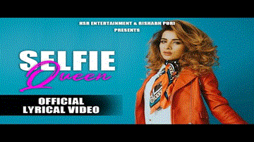 Selfie Queen Lyrics - Ravinder Grewal | Sara Gurpal | Geet Gambhir | Jyotica Tangri