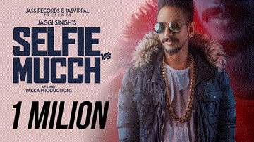 Selfie Vs Mucch Lyrics - Jaggi Singh | Punjabi Song